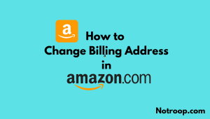 How to Change Billing Address in Amazon