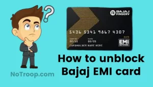 unblock Bajaj EMI card