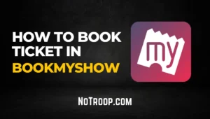 How to Book Ticket in BookMyShow