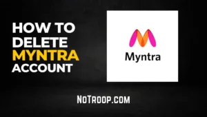 Delete Myntra Account