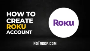 Create a Roku Account