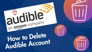 Delete Audible Account