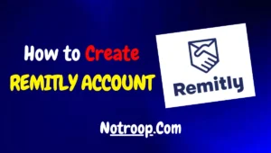 How To Create A Remitly Account