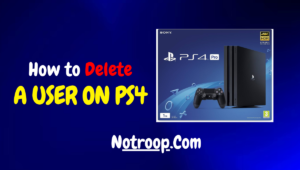 How To Delete A User On PS4