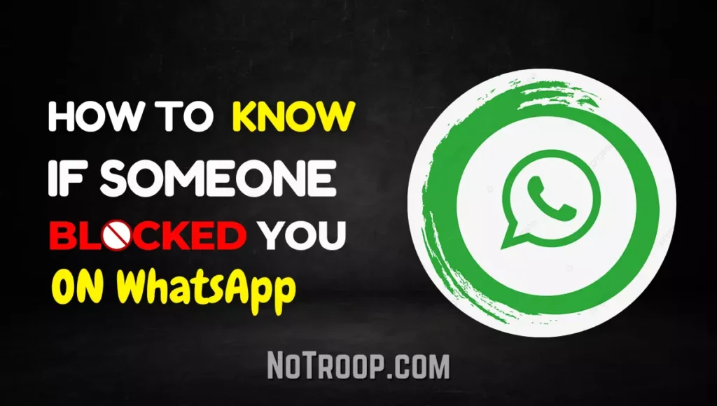 How To Know If Someone Blocked You on WhatsApp